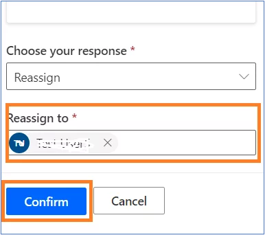 Reassigned to field and confirm button highlighted.